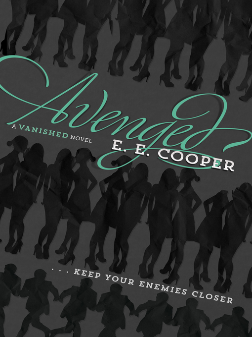 Title details for Avenged by E. E. Cooper - Available